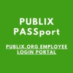 Everything You Need to Know About Publix.org Passport: A Comprehensive Guide to Benefits, Features, and Usage