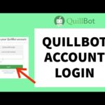 QuillBot Login: A Comprehensive Guide for Seamless Access