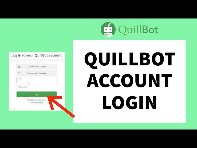 QuillBot Login: A Comprehensive Guide for Seamless Access